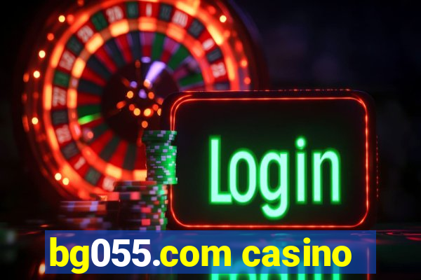 bg055.com casino